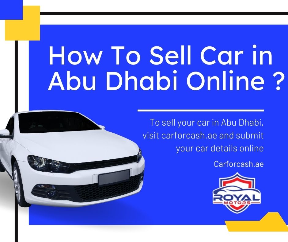 How To Sell Car in Abu Dhabi Online