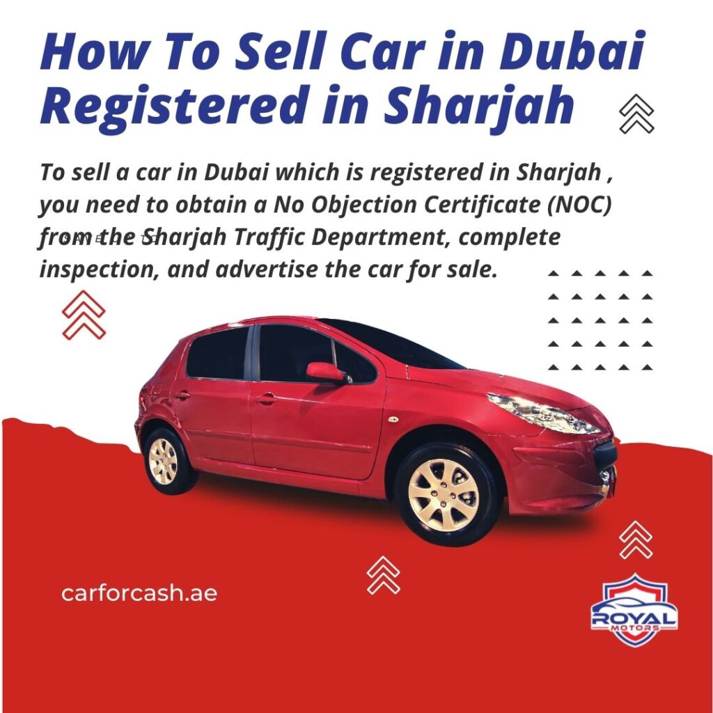 How To Sell Car in Dubai Registered in Sharjah