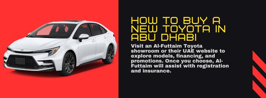 How To Buy a New Toyota in Abu Dhabi